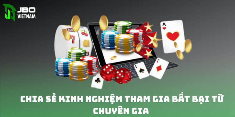 Chia sẻ kinh nghiệm tham gia bất tại từ chuyên gia 