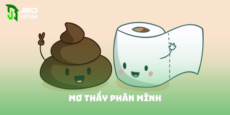 Mơ thấy phân mình